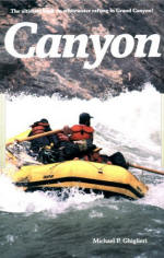 Canyon, by Michael P. Ghiglieri.